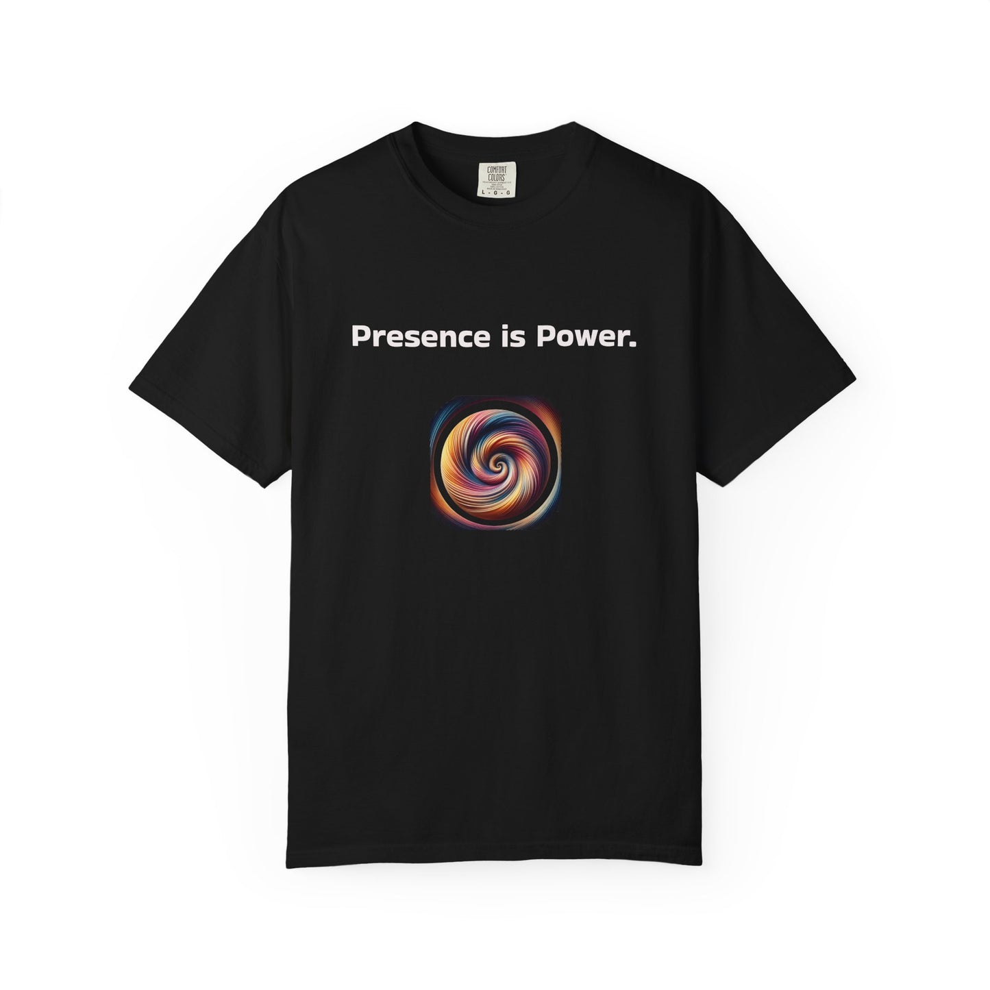 'Presence is Power'  Tee